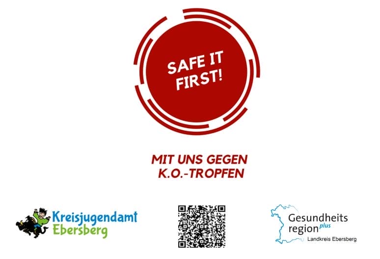 Logo zur Aktion "Safe it first!" mit dem Slogan: "Mit uns gegen K.O.Tropfen"